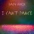 Ian Moi I Can T Dance Madsheads Remix