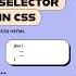 Master Web Design With Type Selectors In CSS CSS