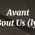 Avant Lie About Us Lyrics