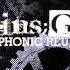 Steins Gate Symphonic Reunion Hacking To The Gate Symphonic Version