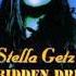 Stella Getz All In All