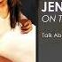 Jennifer Lopez Talk About Us