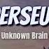 Unknown Brain Perseus Feat Chris Linton