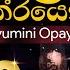 Walaa Theerayen වළ ත රය න Siyumini Opayangi Reliving Prime Classics
