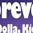 Dom Dolla Kid Cudi Forever Lyrics
