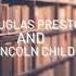 Cabinet Of Curiosities By Douglas Preston And Lincoln Child