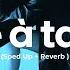 Indila Parle à Ta Tête Sped Up Reverb