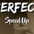 Perfect One Direction Speed Up Version