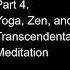 4 Orthodoxy And The Religion Of The Future Yoga Zen And Transcendental Meditation