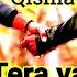 Tera Yaar Hoon Main Qismat By Ammy Virk Cover By Shekhar Rawat