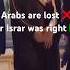 Dr Israr Ahmad Was Right About Arabs Trending Shortsfeed Viralshort Shortsviral