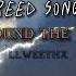 All Around The World Speed Up Song Llweethx