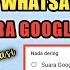 Cara Mengubah Nada Dering WA Menjadi Suara Google