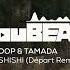 DOP Tamada SHISHI Départ Remix