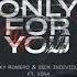 Nicky Romero Sick Individuals Ft XIRA Only For You Extended Mix